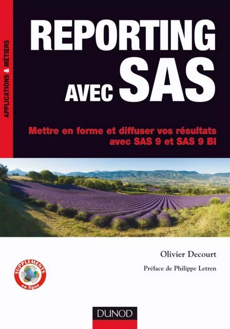 Reporting avec SAS - Olivier Decourt - Dunod