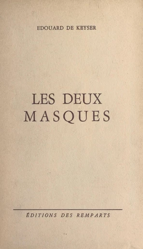 Les deux masques - Édouard de Keyser - FeniXX réédition numérique