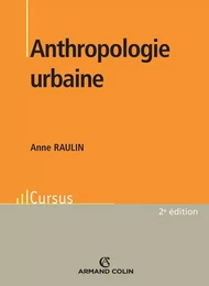 Anthropologie urbaine - 2e éd.