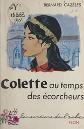 Colette au temps des écorcheurs