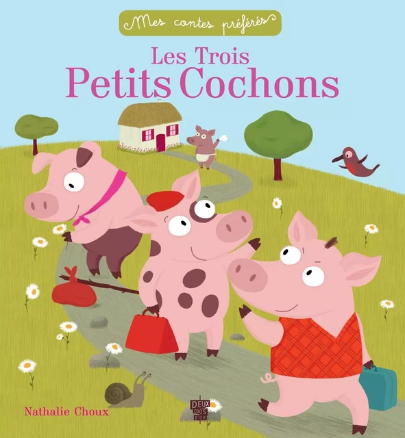 Les trois petits cochons - Sophie Koechlin - Deux Coqs d'Or