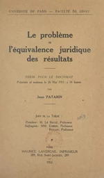 Le problème de l'équivalence juridique des résultats