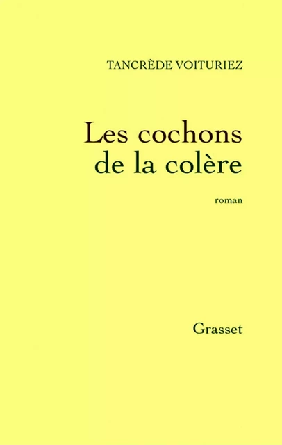 Les grandes perturbations surviennent dans les régions... - Tancrède Voituriez - Grasset