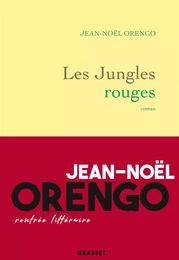 Les Jungles rouges