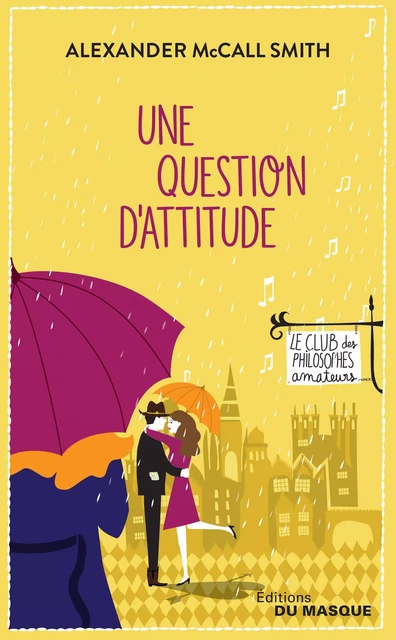 Une question d'attitude - Alexander McCall Smith - Le Masque