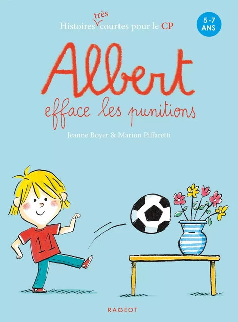 Albert efface les punitions - Jeanne Boyer - Rageot Editeur