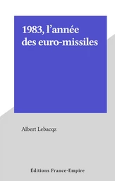 1983, l'année des euro-missiles