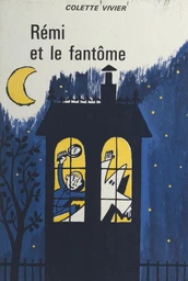 Rémi et le fantôme