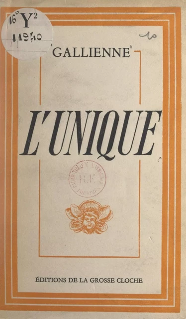 L'unique -  Gallienne - FeniXX réédition numérique