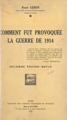 Comment fut provoquée la guerre de 1914 - René Gérin - FeniXX réédition numérique