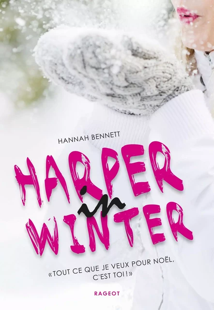 Harper in winter - Hannah Bennett - Rageot Editeur