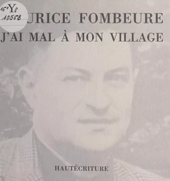 J'ai mal à mon village