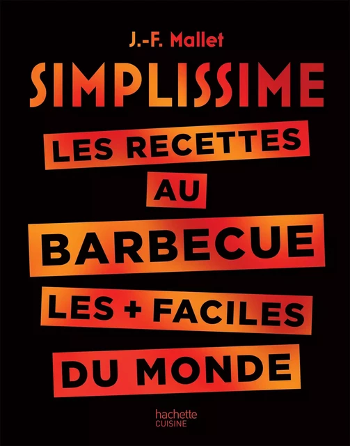 Simplissime Barbecue - Jean-François Mallet - Hachette Pratique