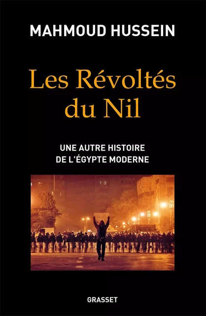 Les révoltés du Nil - Mahmoud Hussein - Grasset