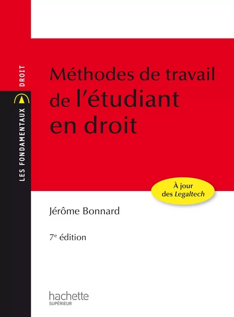 Les Fondamentaux - Méthodes de travail de l'étudiant en droit - Ebook epub - Jérôme Bonnard - Hachette Éducation