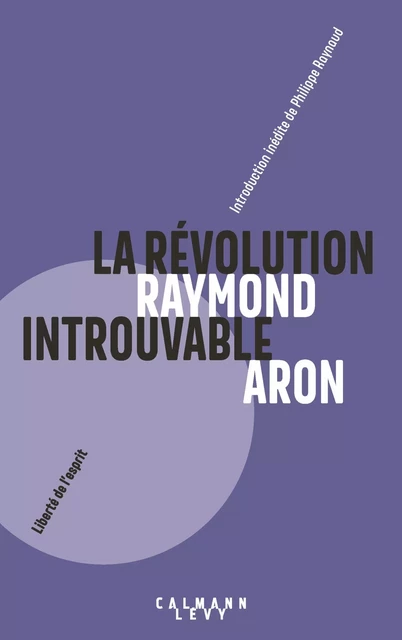 La Révolution introuvable - Raymond Aron - Calmann-Lévy