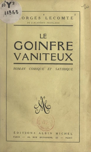 Le goinfre vaniteux - Georges Lecomte - FeniXX réédition numérique