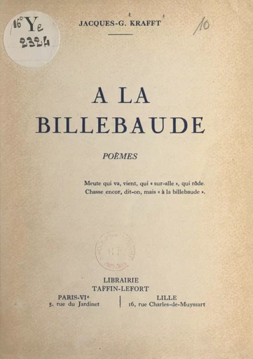 À la billebaude - Jacques G. Krafft - FeniXX réédition numérique