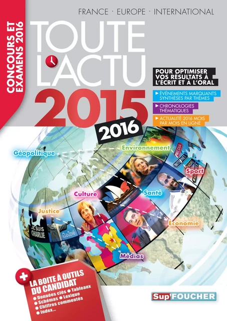 Toute l'actu 2015 Sujets et chiffres de l'actualité 2015 - Concours &amp; examens 2016 - Anne Ducastel, Pierre Savary, Frédéric Encel, Jérôme Sainte-Marie, Michel Derczansky, Sandrine Kuhn - Foucher