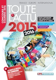 Toute l'actu 2015 Sujets et chiffres de l'actualité 2015 - Concours &amp; examens 2016