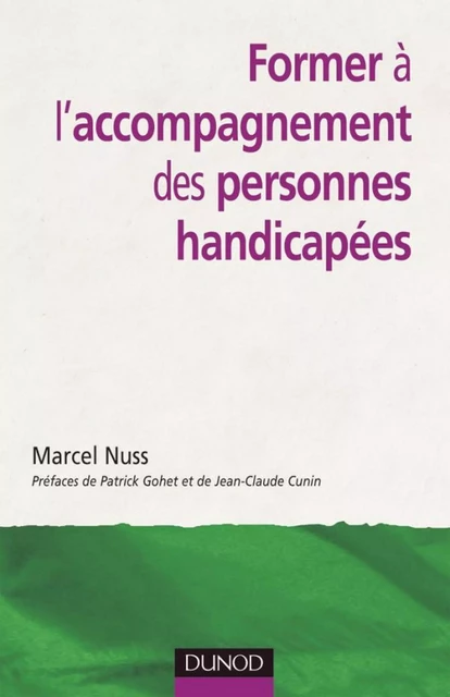 Former à l'accompagnement des personnes handicapées - Marcel Nuss - Dunod