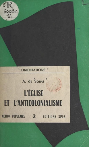 L'Église et l'anticolonialisme - Alfred de Soras - FeniXX réédition numérique