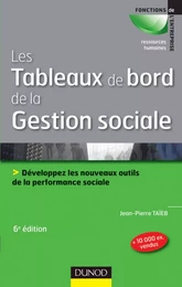 Les tableaux de bord de la gestion sociale - 6e éd - Développez les nouveaux outils de la performanc