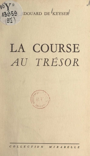 La course au trésor - Édouard de Keyser - FeniXX réédition numérique