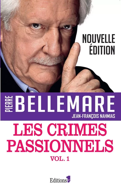 Les Crimes passionnels vol. 1 - Pierre Bellemare - Editions 1