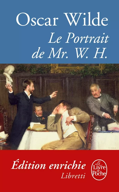 Le Portrait de Mr. W.H. - Oscar Wilde - Le Livre de Poche