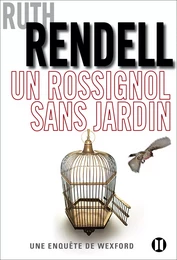 Un rossignol sans jardin