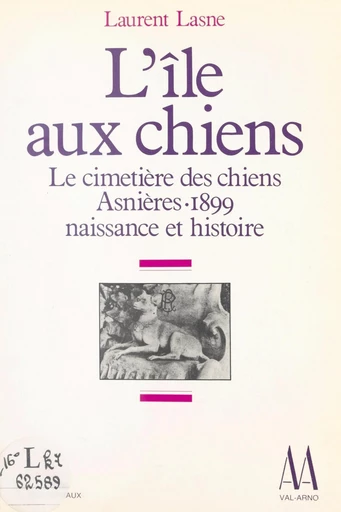 L'île aux chiens - Laurent Lasne - FeniXX réédition numérique