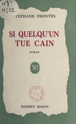 Si quelqu'un tue Caïn