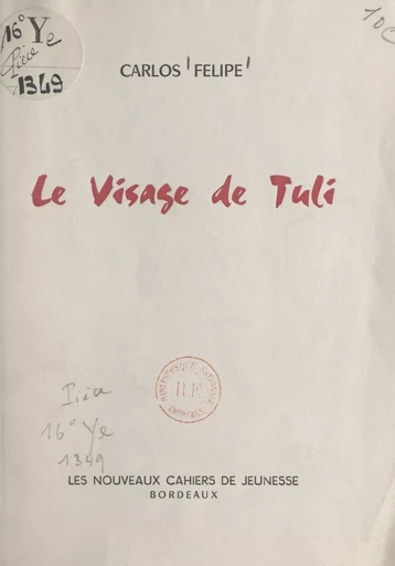 Le visage de Tuli - Carlos Felipe - FeniXX réédition numérique