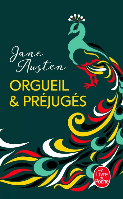 Orgueil et préjugés - Jane Austen - Le Livre de Poche