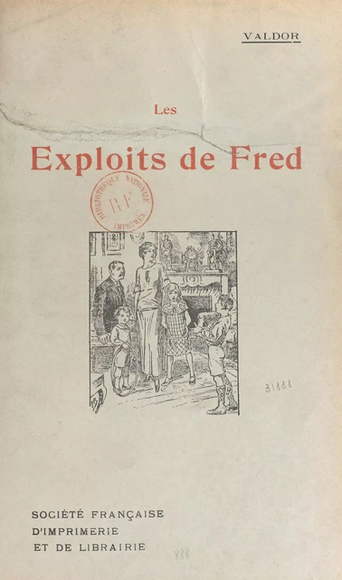 Les exploits de Fred - R. Valdor - FeniXX réédition numérique