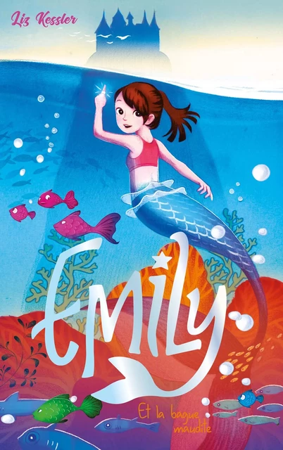 Emily - Tome 3 - et la bague maudite - Liz Kessler - Hachette Romans