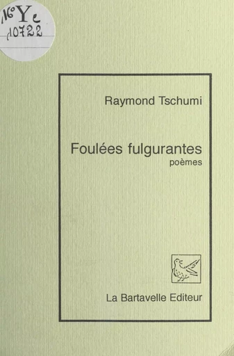 Foulées fulgurantes - Raymond Tschumi - FeniXX réédition numérique