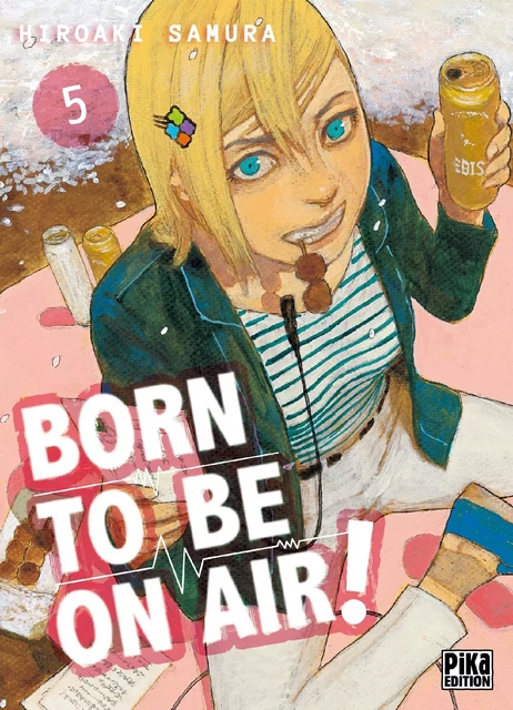 Born to be on air! T05 - Hiroaki Samura - Pika