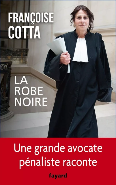 La robe noire - Françoise Cotta - Fayard