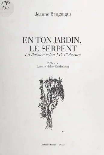 En ton jardin, le serpent - Jeanne Benguigui - FeniXX réédition numérique