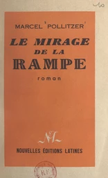 Le mirage de la rampe