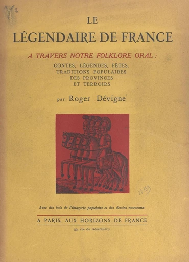 Le légendaire de France - Roger Dévigne - FeniXX réédition numérique