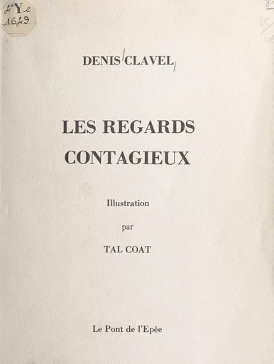 Les regards contagieux - Denis Clavel - FeniXX réédition numérique