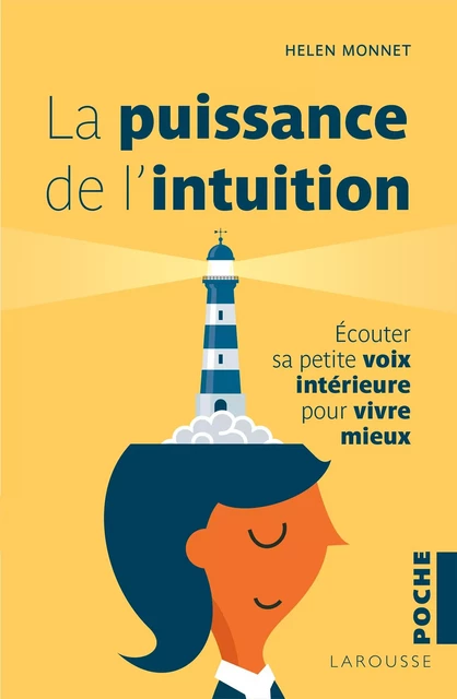 La puissance de l'intuition - Helen Monnet - Larousse