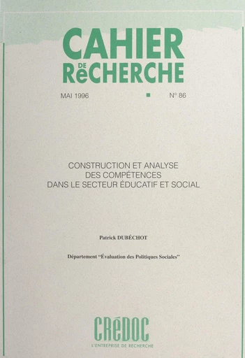 Construction et analyse des compétences dans le secteur éducatif et social - Patrick Dubéchot - FeniXX réédition numérique