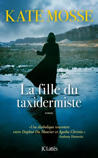 La fille du taxidermiste - Kate Mosse - JC Lattès