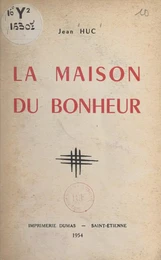 La maison du bonheur