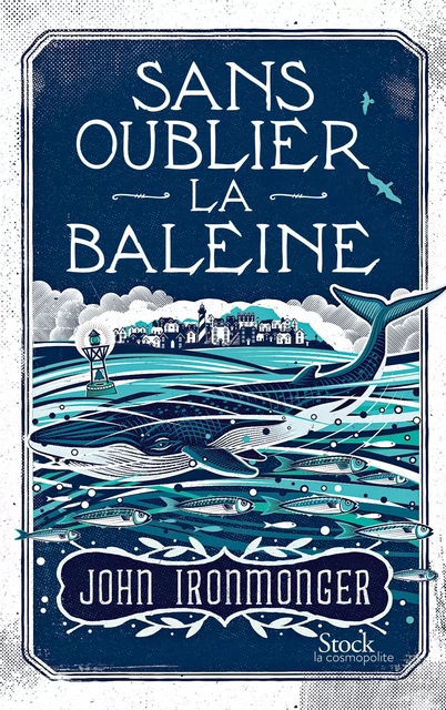 Sans oublier la baleine - John Ironmonger - Stock