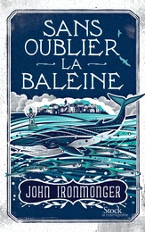 Sans oublier la baleine